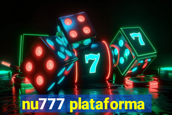 nu777 plataforma